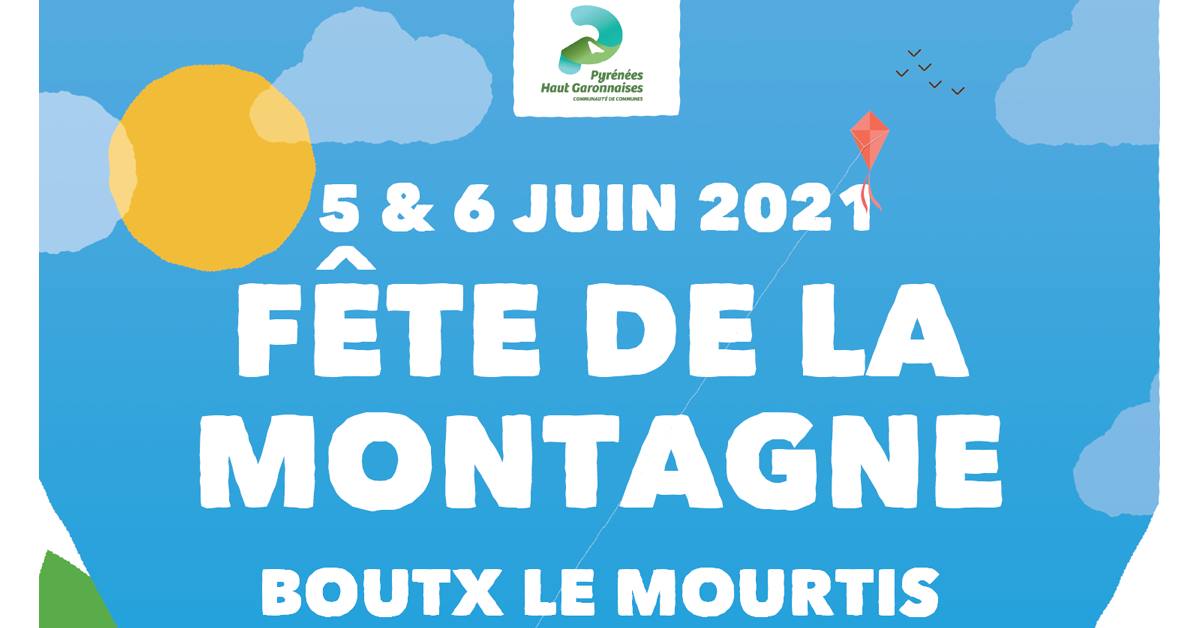 Fête de la montagne Boutx Le Mourtis les 5 et 6 juin 2021